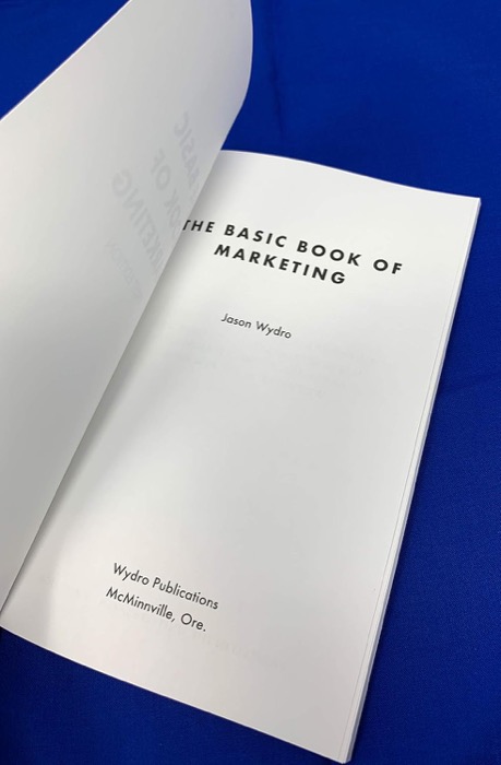 The Basic Book of Marketing by Jason Wydro (2019) — the book that introduced VPF Marketing