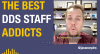 DDS Staff “Addicts” Are A Big Part Of Your Growth Solution | Golden Dental Marketing | Ep. 200