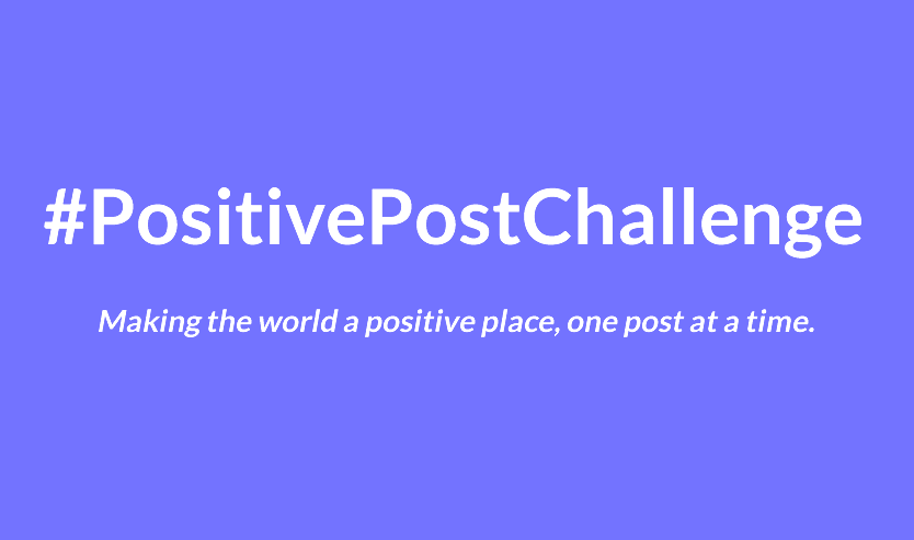 #positivepostchallenge